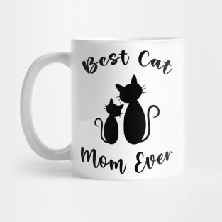 Best Cat Mom Ever Mother's Day Mug